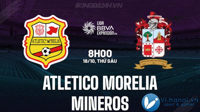 Atletico Morelia vs Mineros