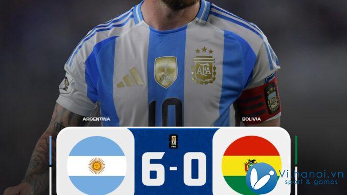 Messi chơi bùng nổ, Argentina đánh bại Bolivia 6-0 1