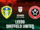 Dự đoán bóng đá Leeds vs Sheffield United giải vô địch Anh hay nhất hiện nay