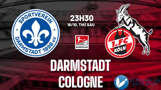 Soi kèo bóng đá Darmstadt vs Cologne 2 ngày hôm nay