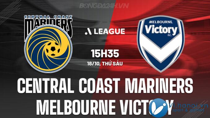 Central Coast Mariners vs Melbourne Victory