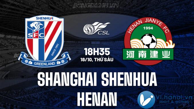 Shanghai Shenhua vs Hà Nam