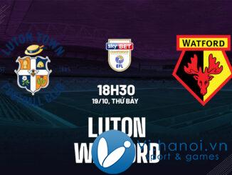 Dự đoán bóng đá Luton vs Watford, giải Ngoại hạng Anh hay nhất hiện nay