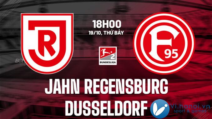 Soi kèo bóng đá Jahn Regensburg vs Dusseldorf trận 2 hôm nay