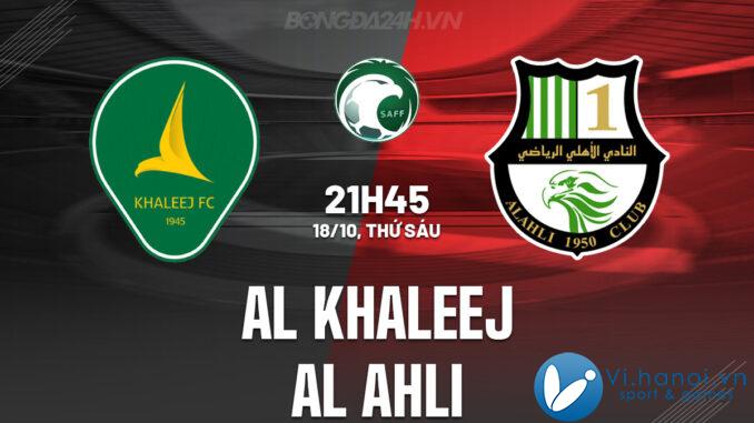 Al Khaleej vs Al Ahli