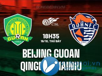 Guoan Bắc Kinh vs Thanh Đảo Hainiu