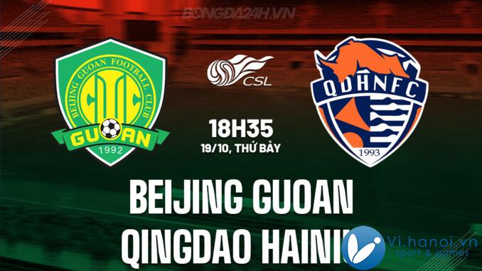 Guoan Bắc Kinh vs Thanh Đảo Hainiu