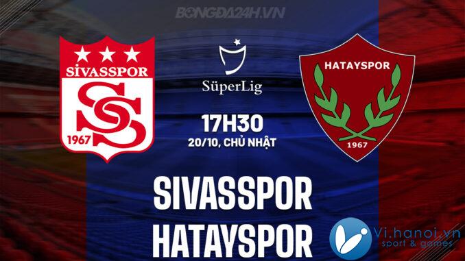 Sivasspor vs Hatayspor