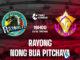 Rayong vs Nong Bua Pitchaya