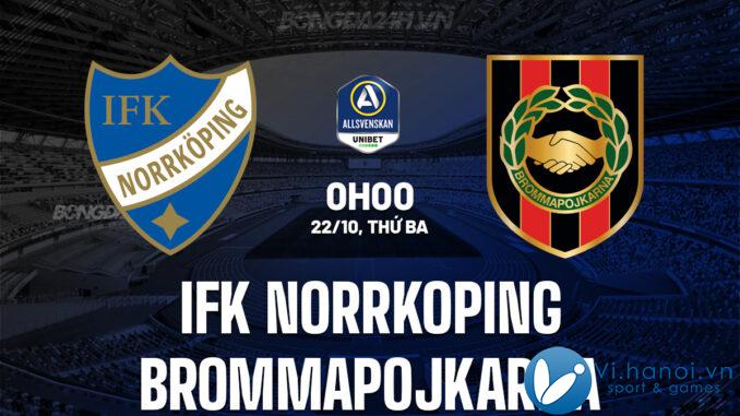     IFK Norrkoping vs Brommapojkarna