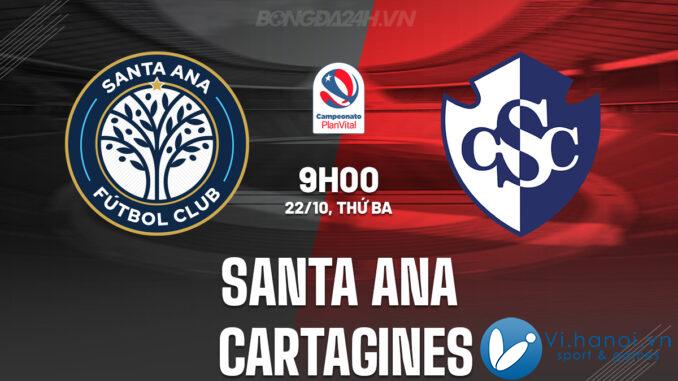 Santa Ana đấu với Cartagines