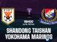 Dự đoán bóng đá Shandong Taishan vs Yokohama Marinos cup AFC Champions League hôm nay