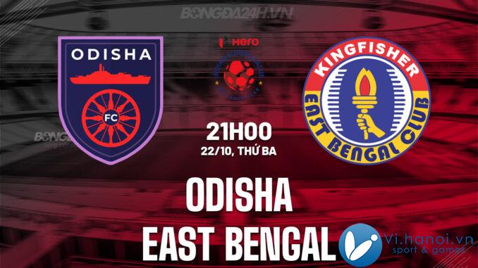 Odisha vs Đông Bengal