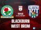 Blackburn vs West Brom