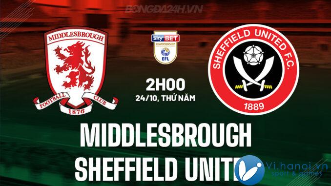 Middlesbrough đấu với Sheffield United