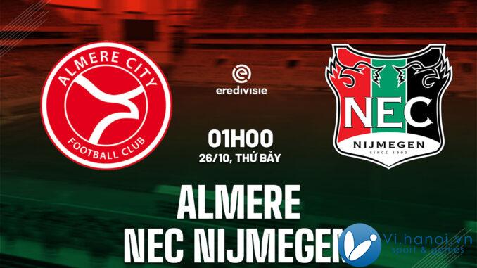 Nhận định bóng đá Almere vs NEC Nijmegen VDQG Hà Lan hôm nay