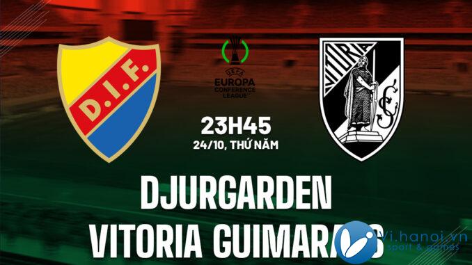 Djurgarden vs Vitoria Guimaraes