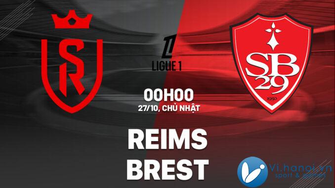 Dự đoán bóng đá Reims vs Brest VDQG Pháp Ligue 1 hôm nay