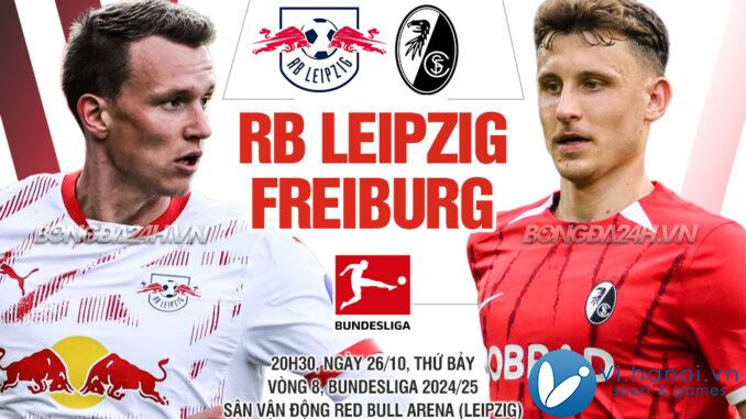 Soi kèo bóng đá Leipzig vs Freiburg VĐQG Đức Bundesliga hôm nay