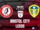 Dự đoán bóng đá Bristol City vs Leeds giải vô địch Anh hay nhất hiện nay