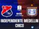 Independiente Medellin vs Boyaca Chico