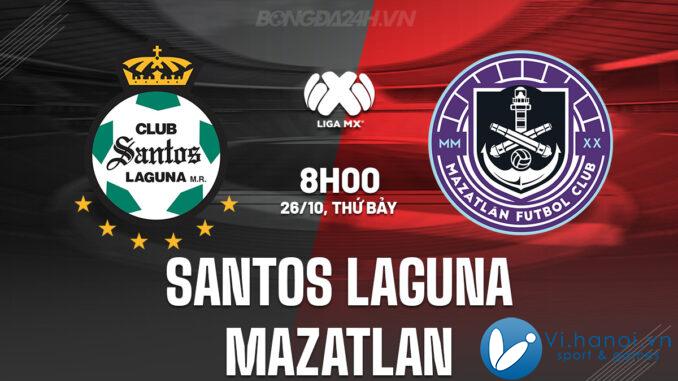 Santos Laguna vs Mazatlan