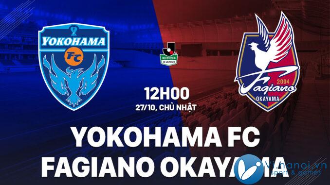 Soi kèo bóng đá Yokohama FC vs Fagiano Okama, top 2 hôm nay