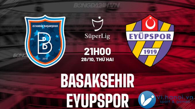 Basaksehir vs Eyupspor