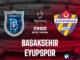 Basaksehir vs Eyupspor