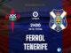 Ferrol vs Tenerife