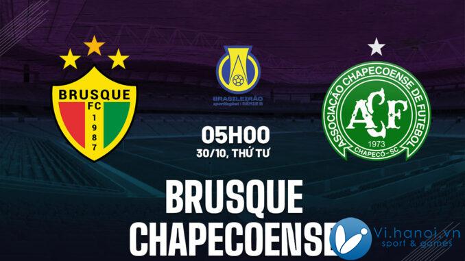 Soi kèo bóng đá Brusque vs Chapecoense hôm nay 2 Brazil