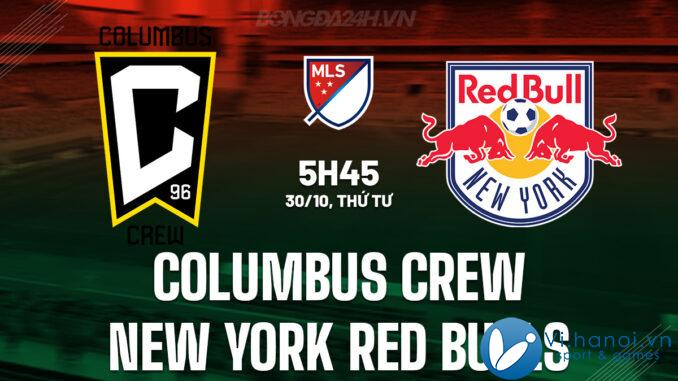 Đội Columbus vs New York Red Bulls