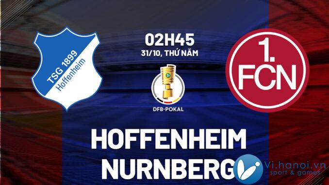 Soi kèo bóng đá Hoffenheim vs Nurnberg hôm nay