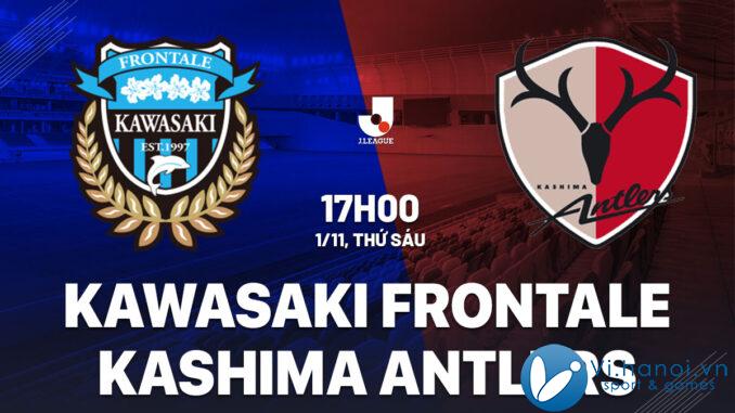 Soi kèo bóng đá Kawasaki Frontale vs Kashima Antlers vdqg hôm nay