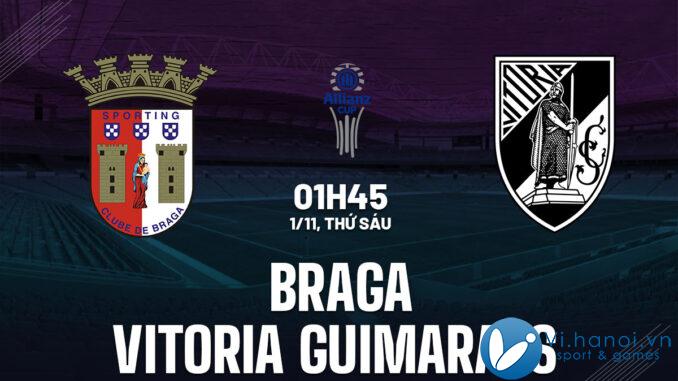 Dự đoán bóng đá cúp Braga vs Vitoria Guimaraes