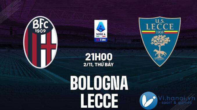 Soi kèo bóng đá Bologna vs Lecce vdqg italia hôm nay