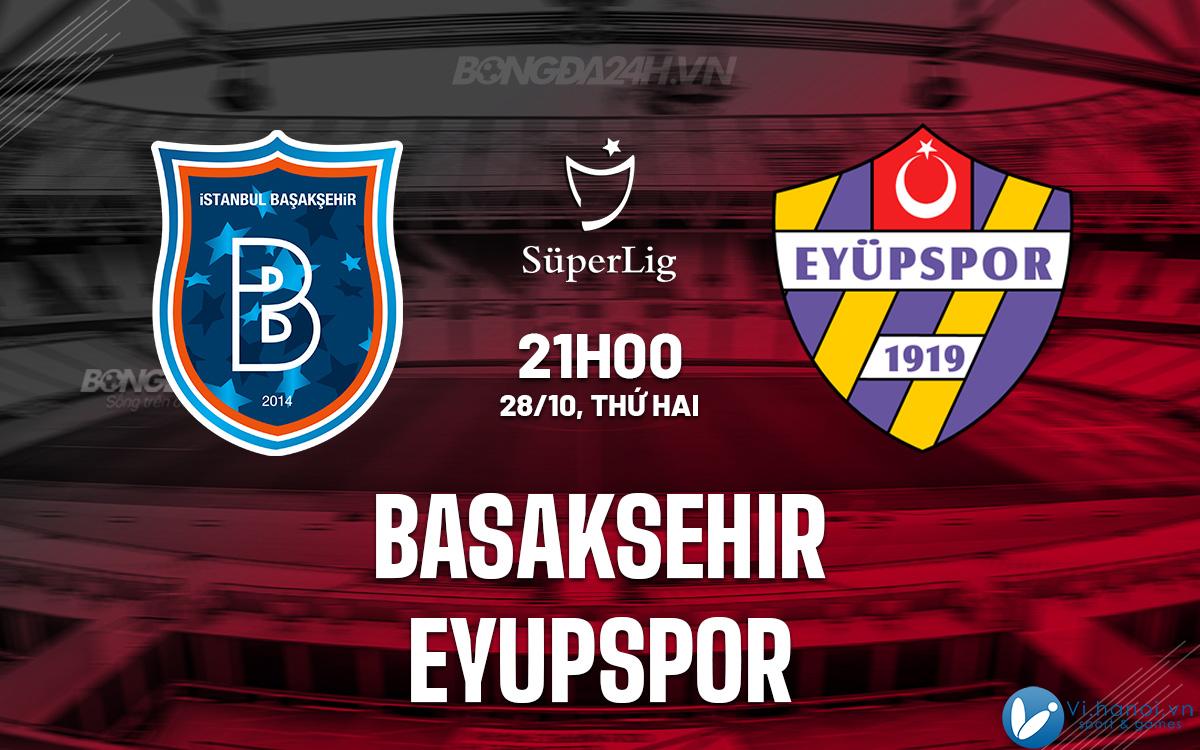 Basaksehir vs Eyupspor