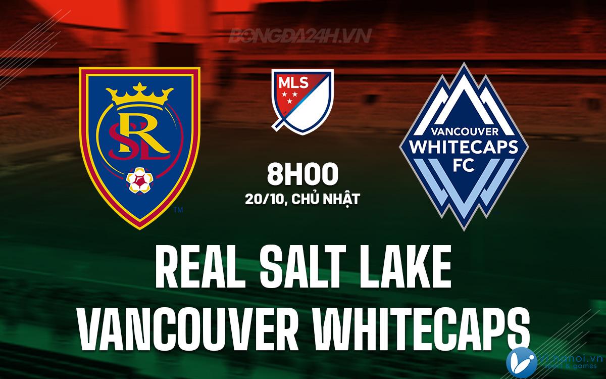 Real Salt Lake vs Vancouver Whitecaps