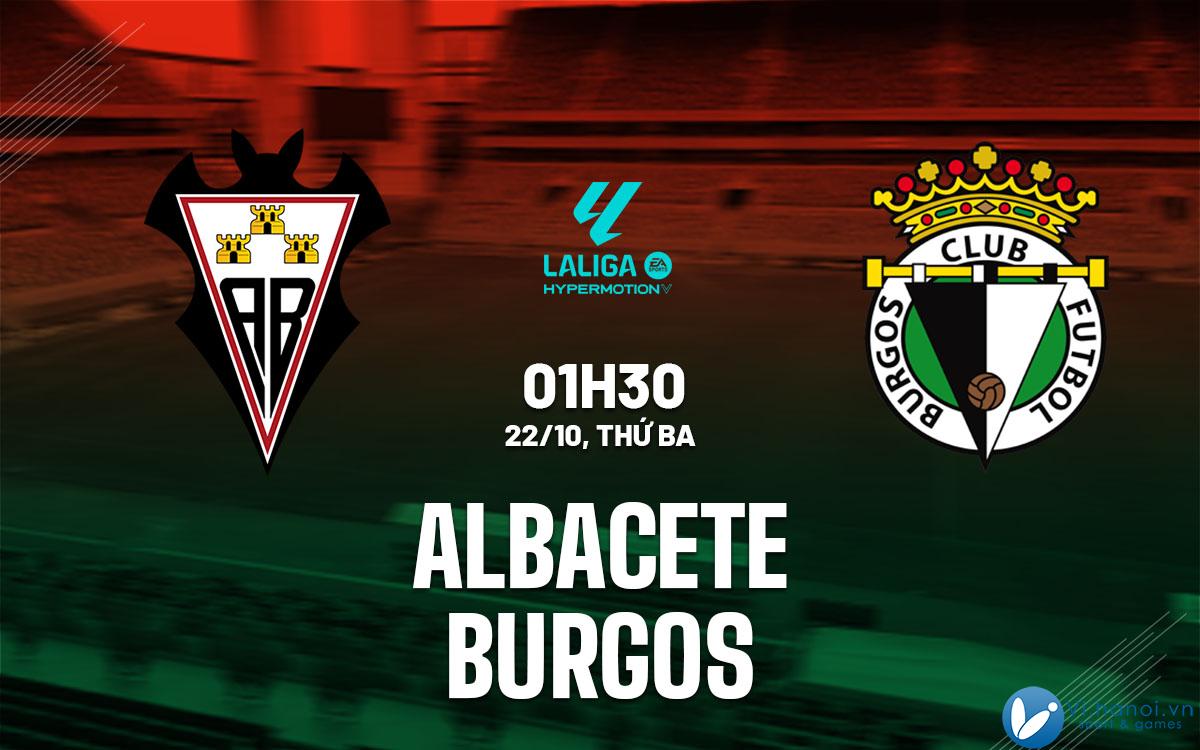 Soi kèo bóng đá Albacete vs Burgos hôm nay