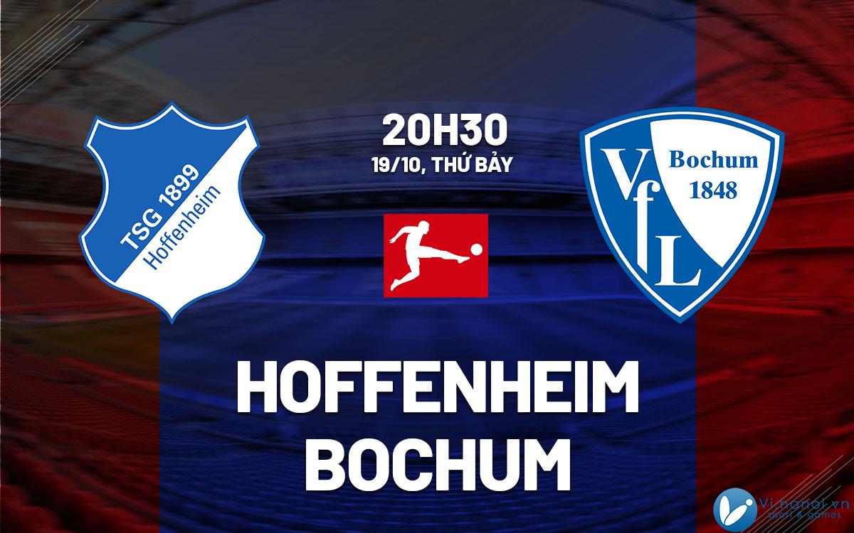 Nhận định bóng đá Hoffenheim vs Bochum vdqg duc bundesliga hôm nay