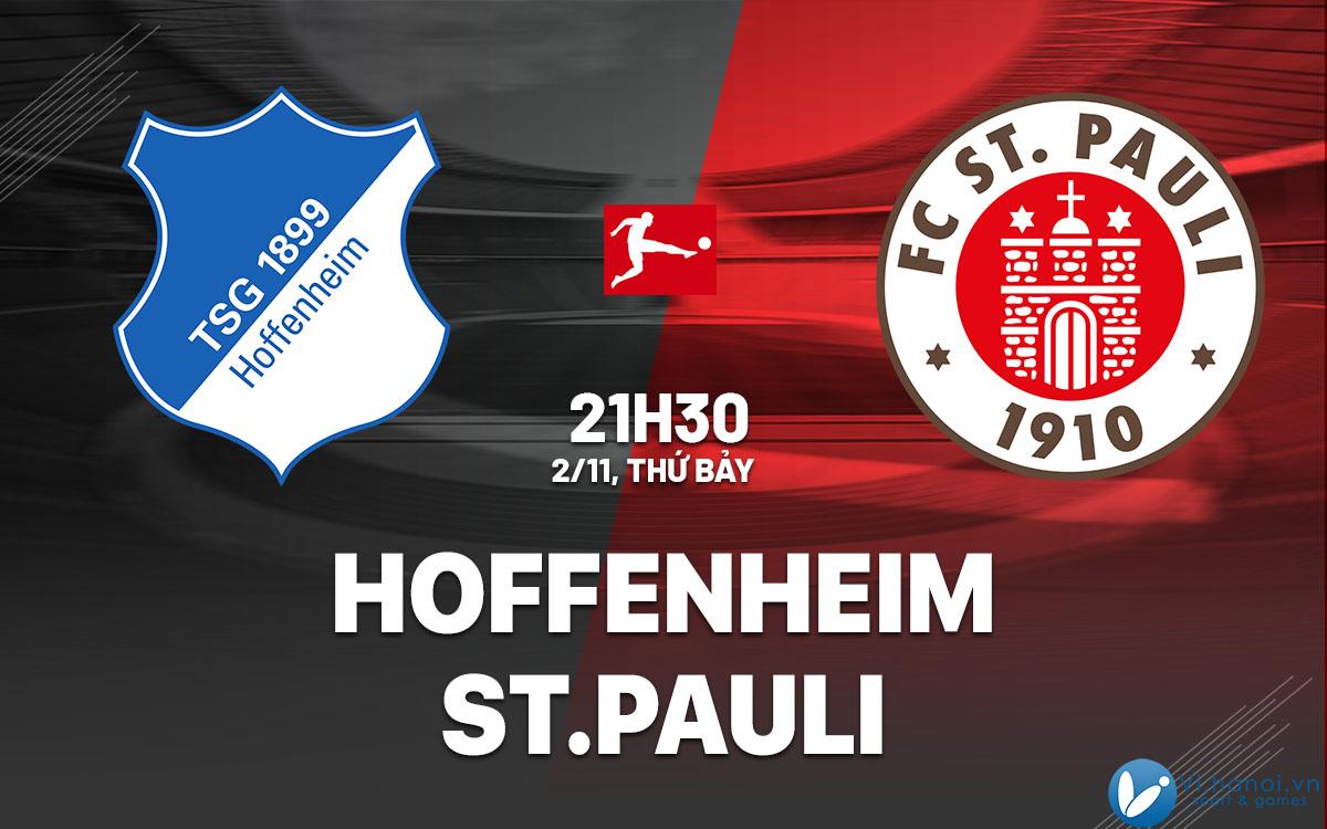 Dự đoán bóng đá Hoffenheim vs StPauli hôm nay