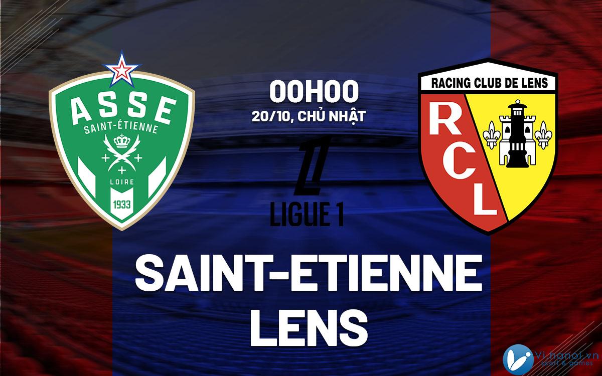 Dự đoán trận đấu Saint-Etienne vs Lens vdqg phap ligue 1 hôm nay