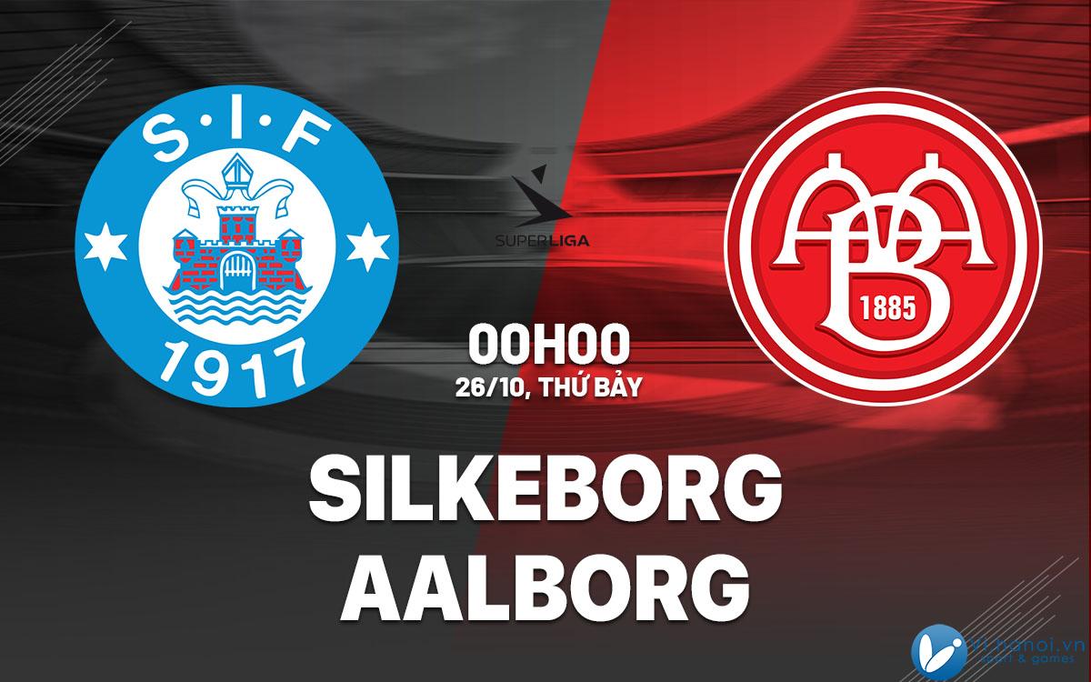 Soi kèo bóng đá Silkeborg vs Aalborg vdqg hôm nay