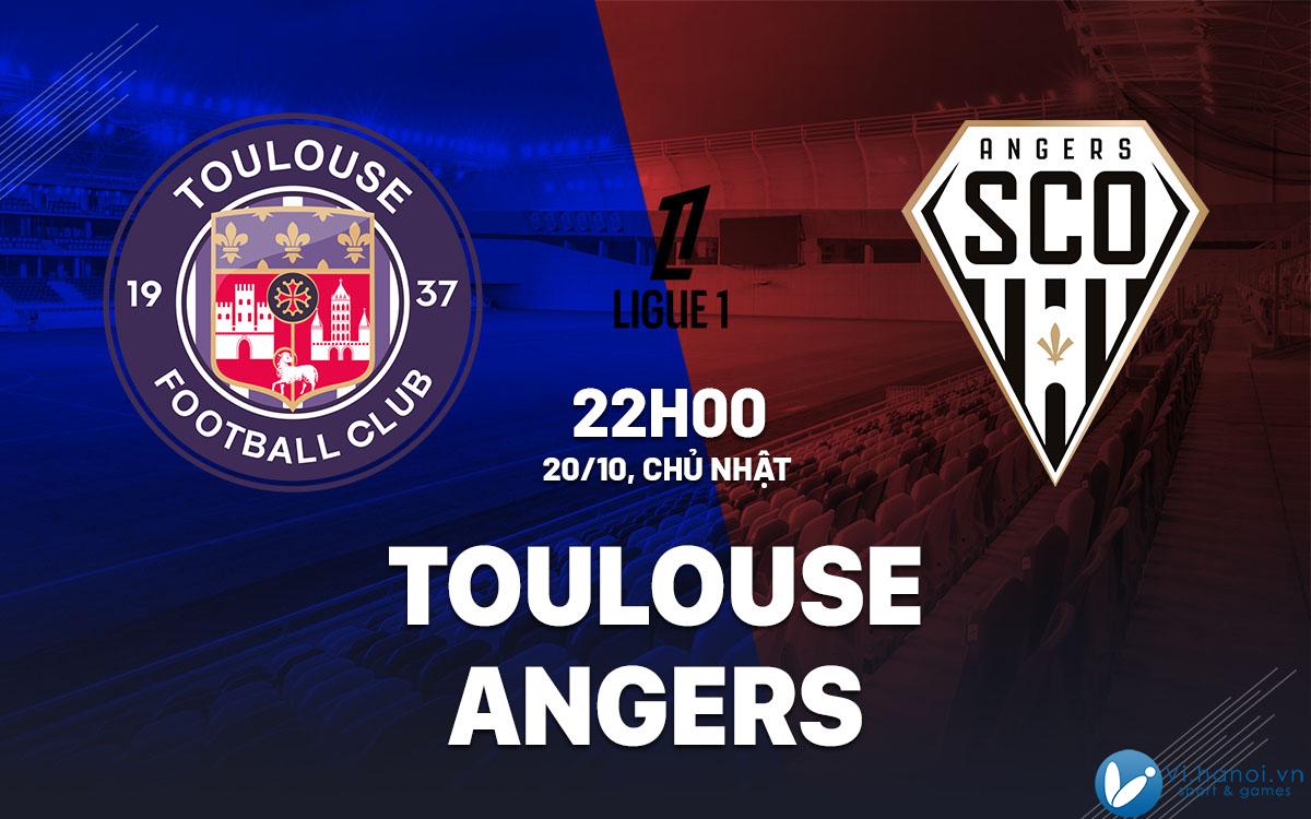 Soi kèo bóng đá Toulouse vs Angers VDQG Pháp Ligue 1 hôm nay