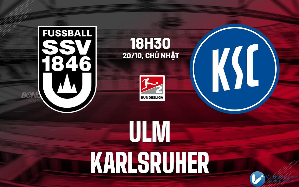 Soi kèo bóng đá Ulm vs Karlsruher hôm nay 2