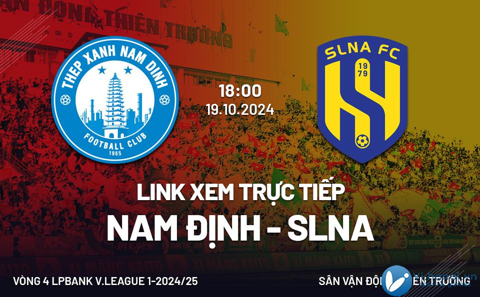 Link xem trực tiếp Nam Định vs SLNA (V-League 2024/25)