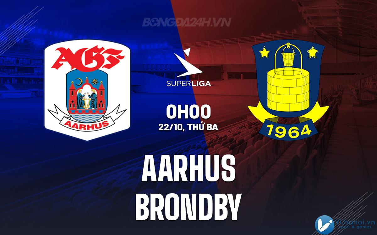 Aarhus đấu với Brondby