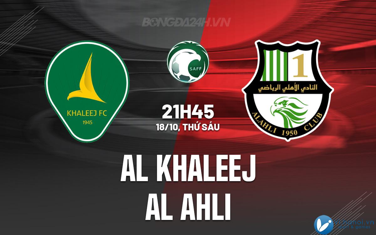 Al Khaleej vs Al Ahli