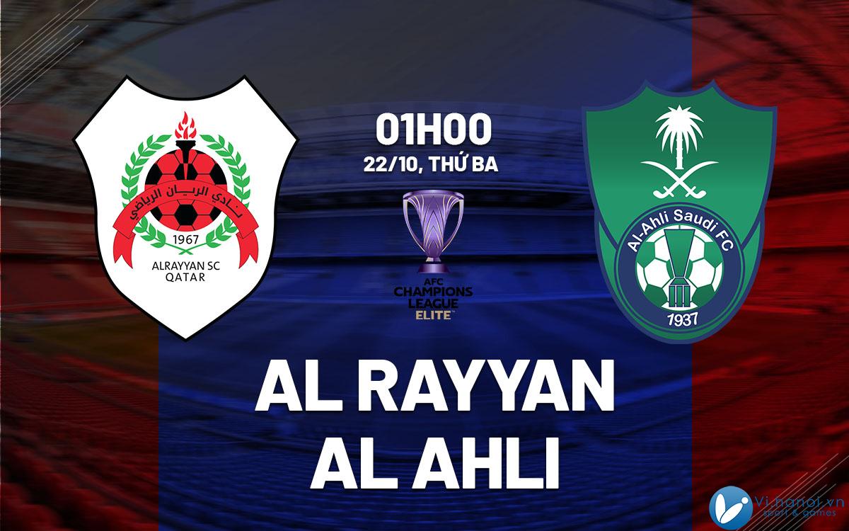 Dự đoán bóng đá Al Rayyan vs Al Ahli cup c1 AFC Champions League ưu tú hôm nay