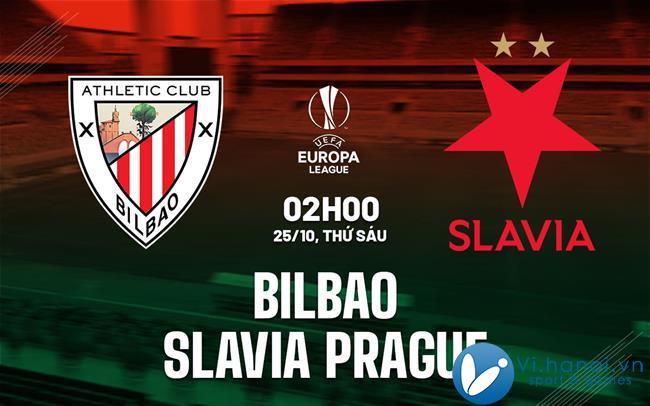 Dự đoán bóng đá Bilbao vs Slavia Praha, hôm nay c2 au europa league